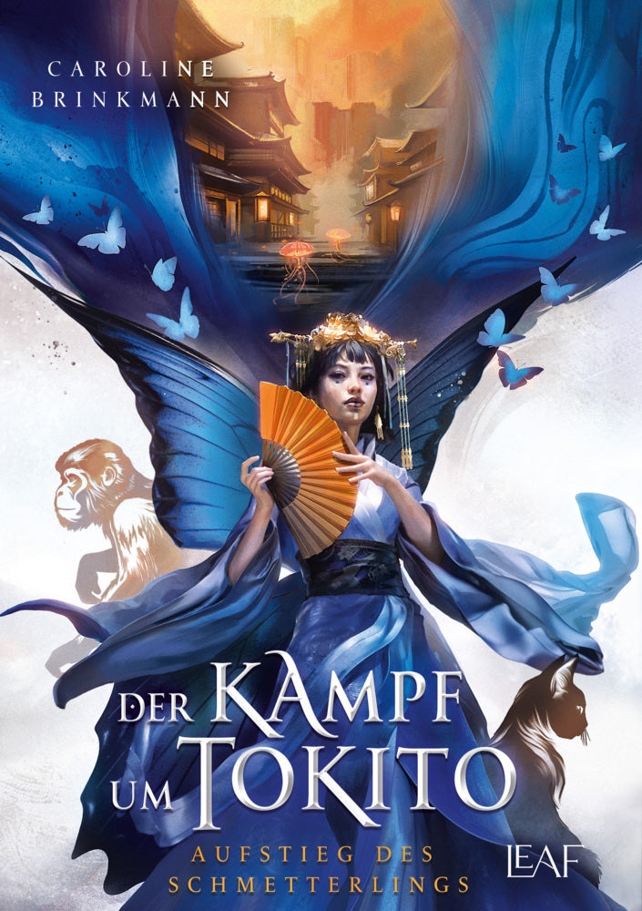 Der Kampf um Tokito - Aufstieg des Schmetterlings (Caroline Brinkmann)
