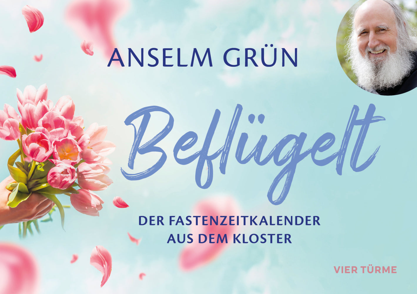 Beflügelt (Anselm Grün)