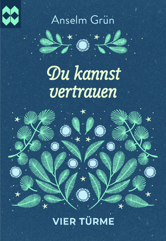 Du kannst vertrauen (Anselm Grün)