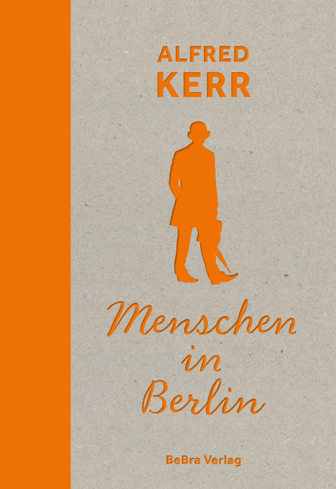 Menschen in Berlin (Alfred Kerr)
