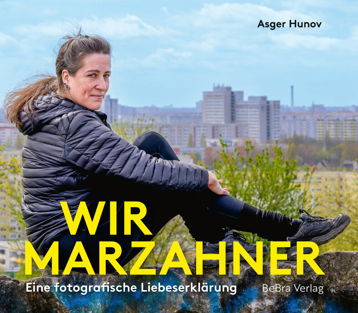 Wir Marzahner (Asger Hunov)