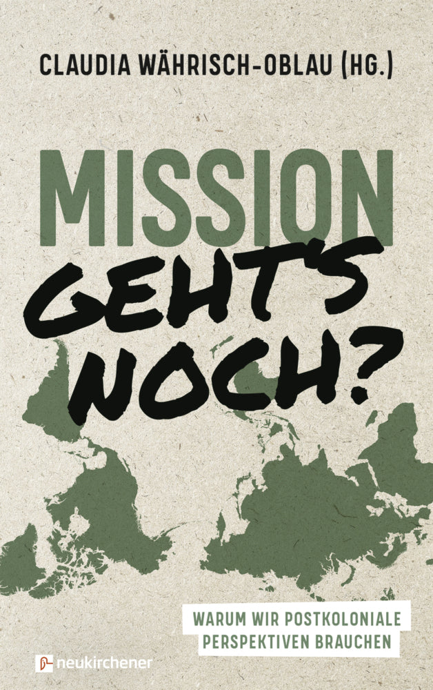 Mission - geht's noch? (Claudia Währisch-Oblau)