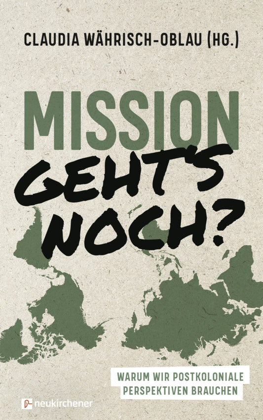 Mission - geht's noch? (Claudia Währisch-Oblau)
