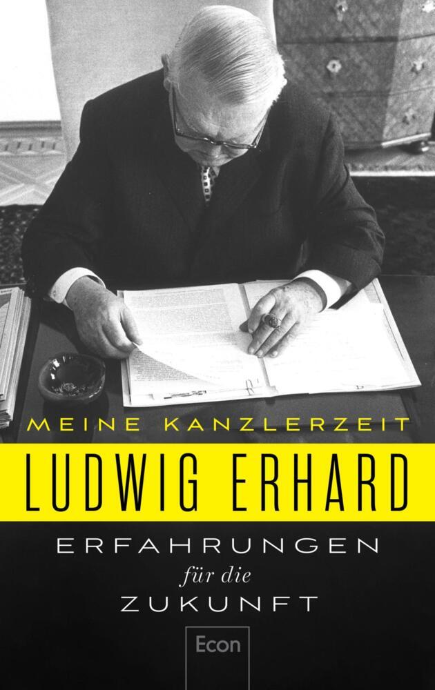 Erfahrungen für die Zukunft (Ludwig Erhard)