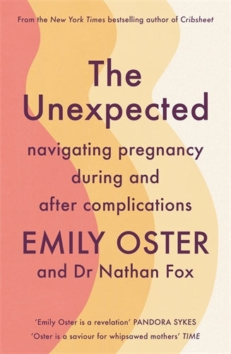 The Unexpected (Emily Oster)
