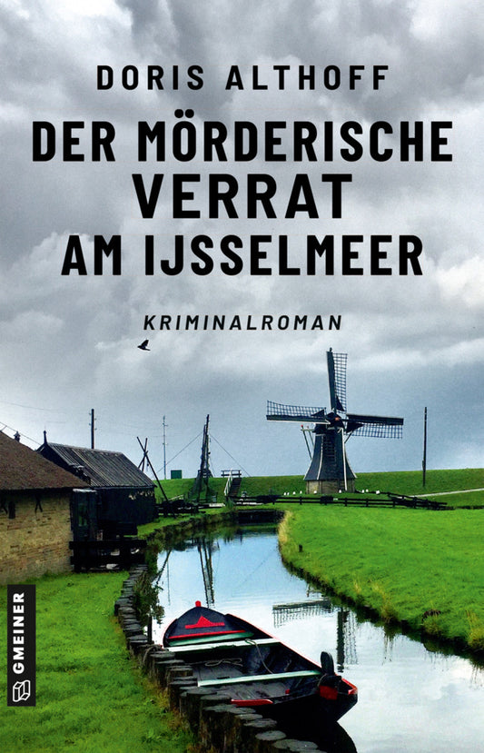 Der mörderische Verrat am IJsselmeer (Doris Althoff)