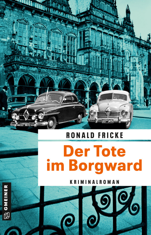 Der Tote im Borgward (Ronald Fricke)