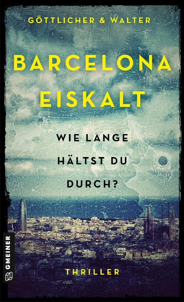 Barcelona Eiskalt (Göttlicher & Walter)