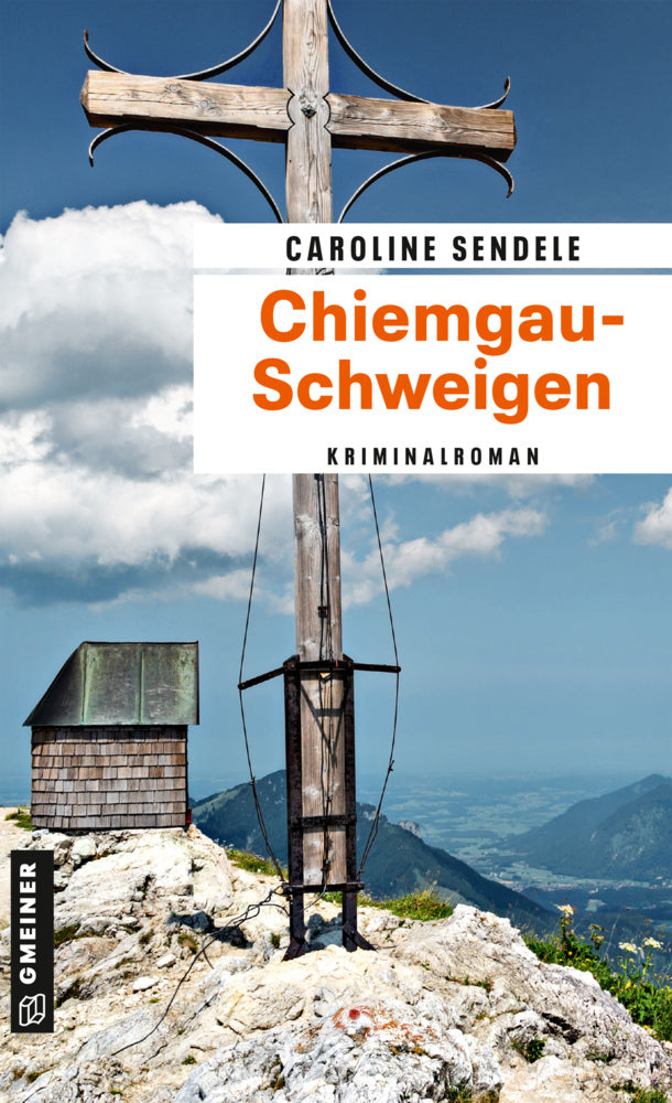 Chiemgau-Schweigen (Caroline Sendele)