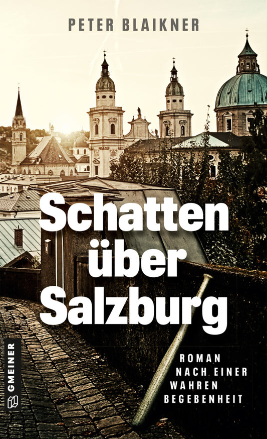 Schatten über Salzburg (Peter Blaikner)