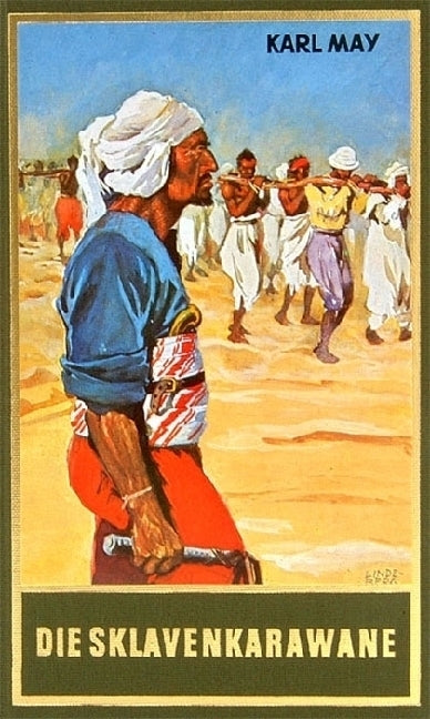 Die Sklavenkarawane (Taschenbuch) (Karl May)