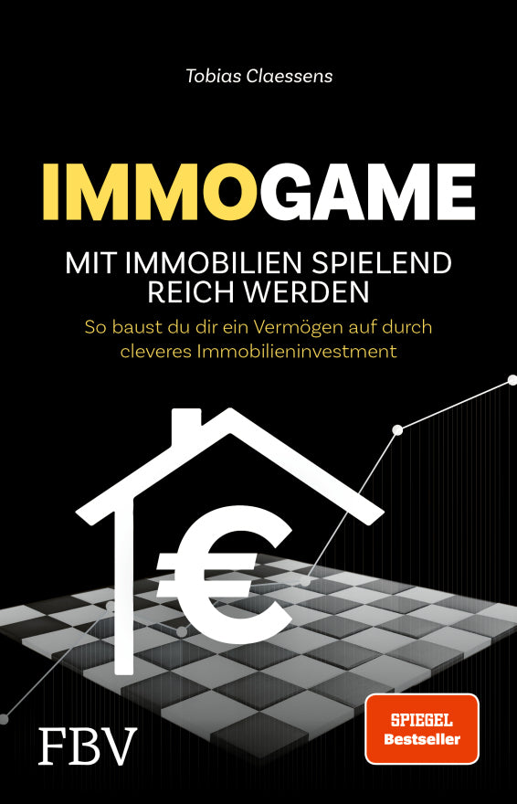 Immogame - mit Immobilien spielend reich werden (Tobias Claessens)