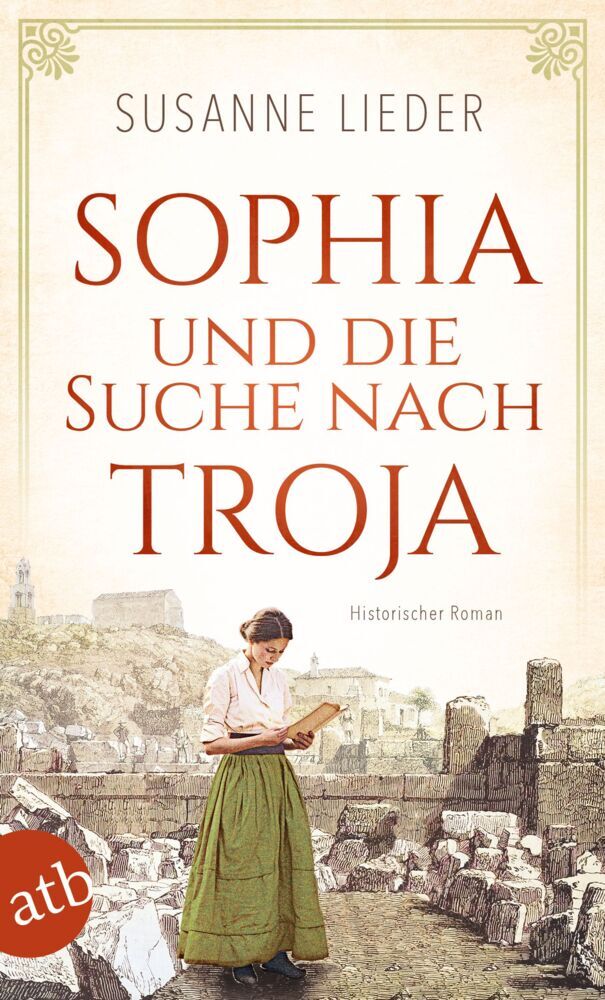 Sophia und die Suche nach Troja (Susanne Lieder)