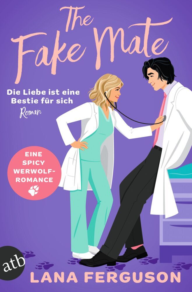 The Fake Mate - Die Liebe ist eine Bestie für sich (Lana Ferguson)