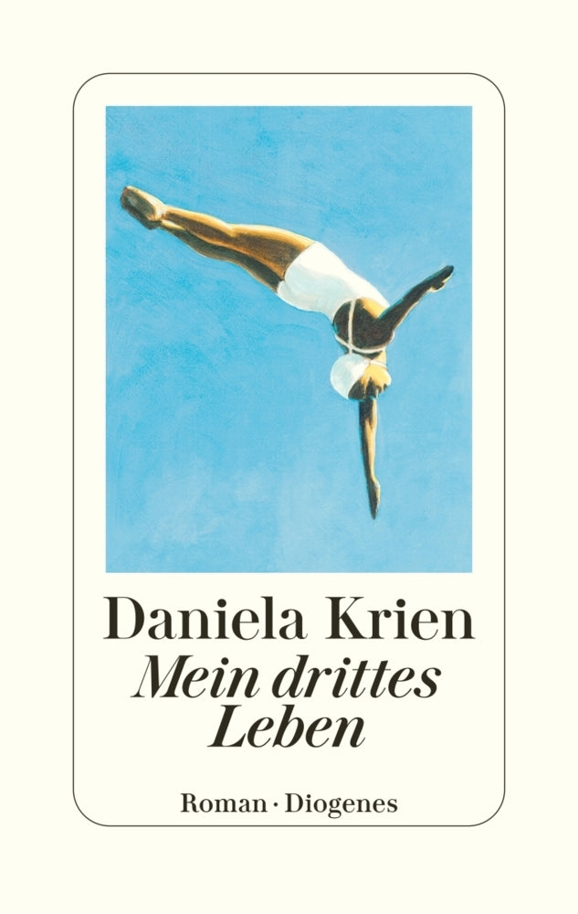 Mein drittes Leben (Daniela Krien)