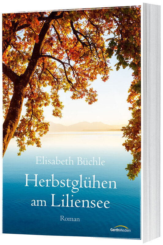 Herbstglühen am Liliensee (Elisabeth Büchle)