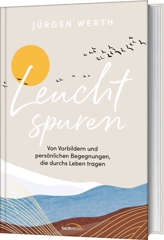 Leuchtspuren (Jürgen Werth)