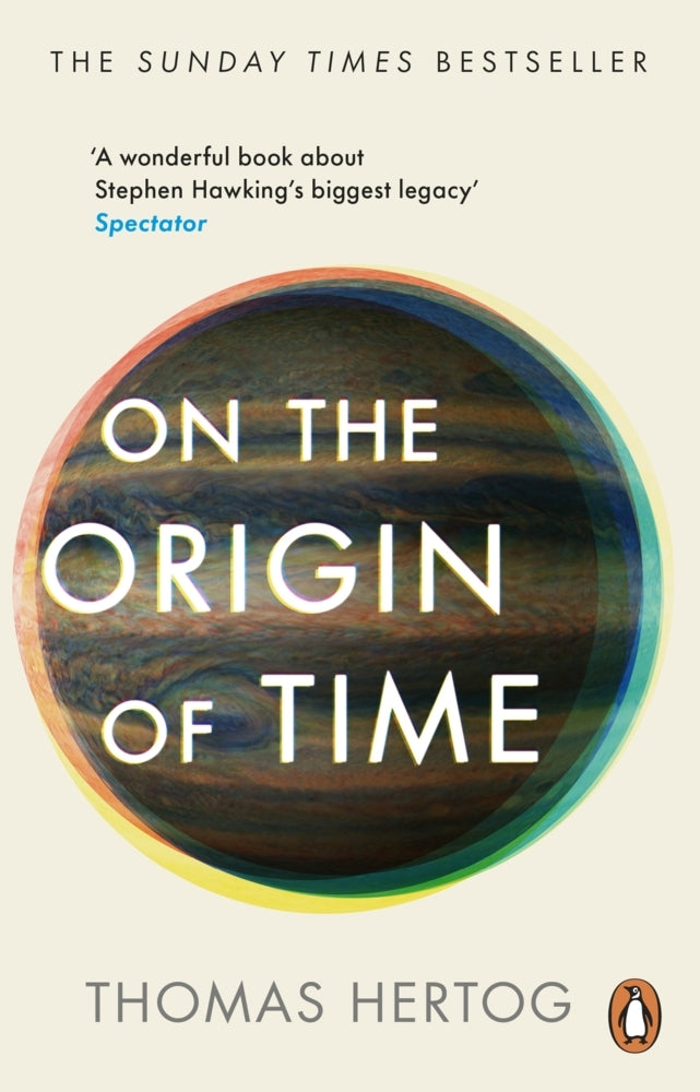 On the Origin of Time (Thomas Hertog)