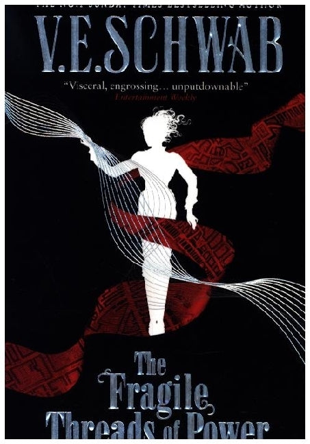The Fragile Threads of Power (V. E. Schwab)