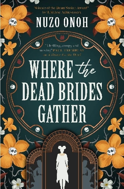 Where the Dead Brides Gather (Nuzo Onoh)