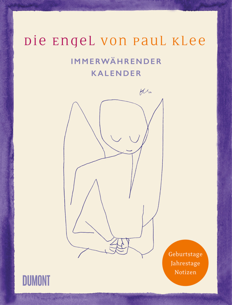Die Engel von Paul Klee. Immerwährender Kalender (Boris Friedewald)