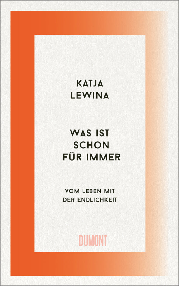 Was ist schon für immer (Katja Lewina)