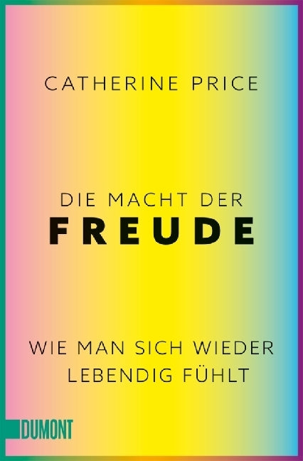 Die Macht der Freude (Catherine Price)