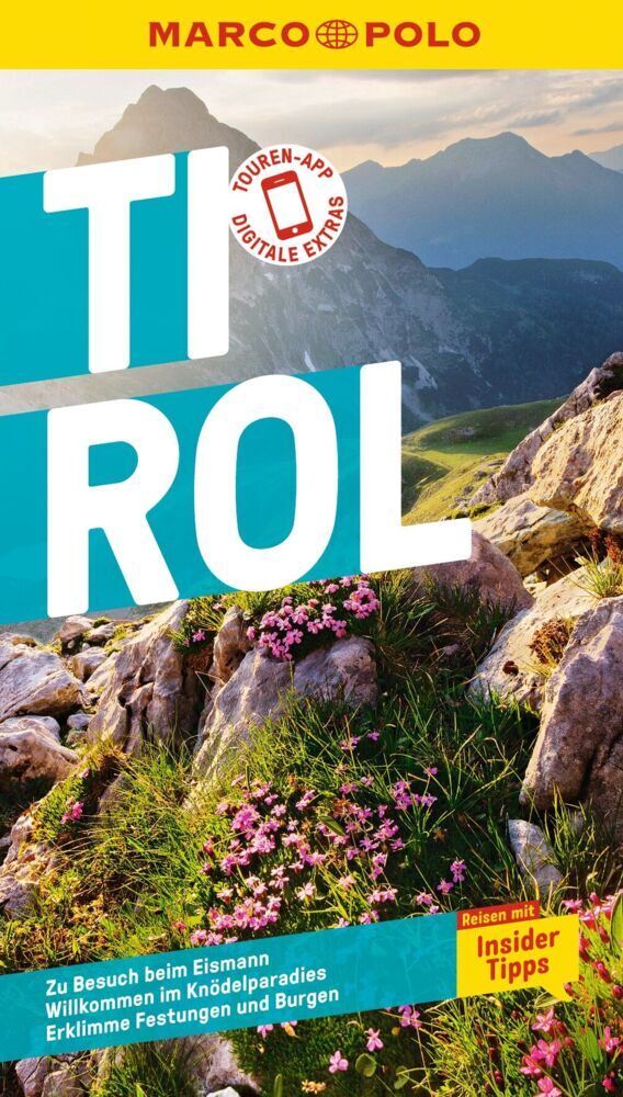 MARCO POLO Reiseführer Tirol (Christina Schwienbacher)