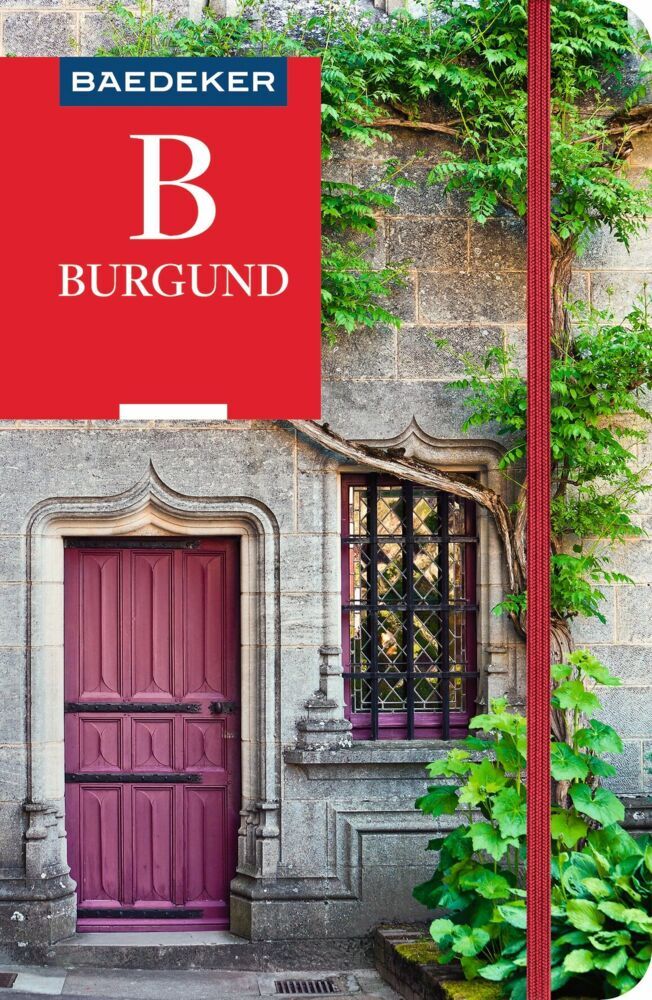 Baedeker Reiseführer Burgund (Madeleine Reincke)