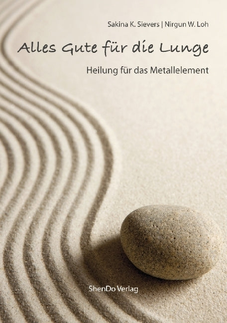 Alles Gute für die Lunge (Sakina K. Sakina)