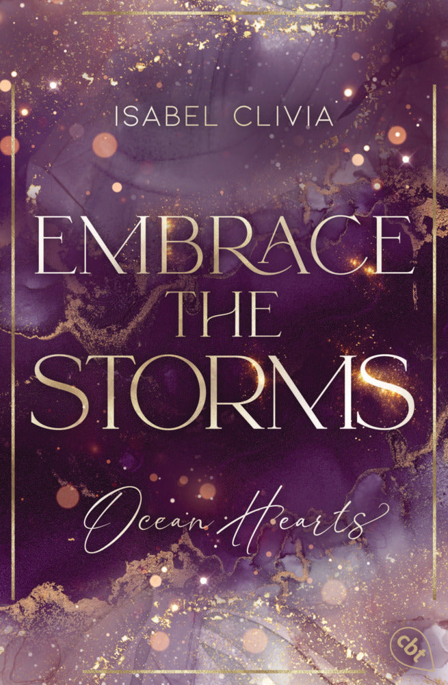 Ocean Hearts - Embrace the Storms (Isabel Clivia)