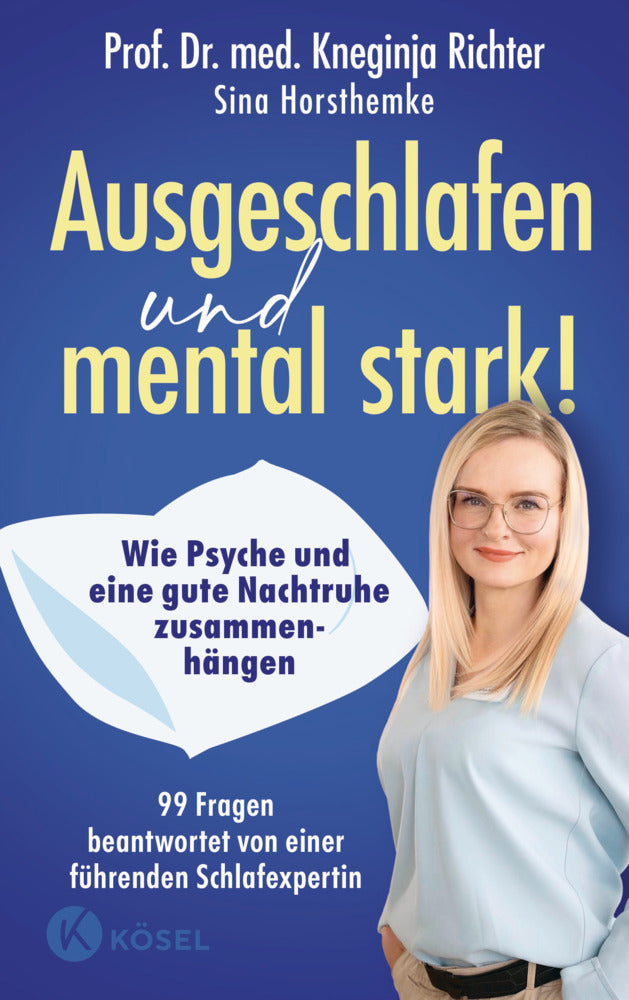 Ausgeschlafen und mental stark! (Kneginja Richter)