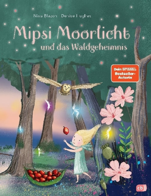 Mipsi Moorlicht und das Waldgeheimnis (Nina Blazon)