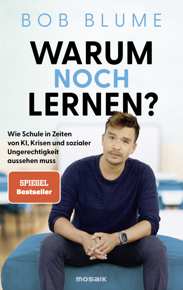 Warum noch lernen? (Bob Blume)