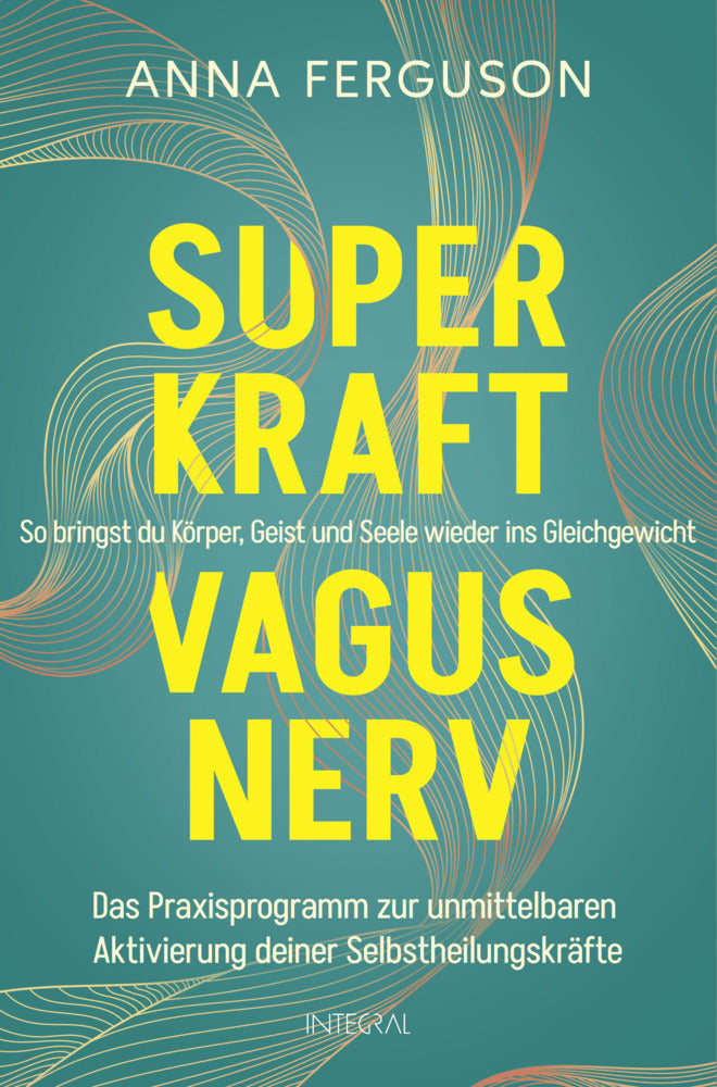 Superkraft Vagusnerv (Anna Ferguson)