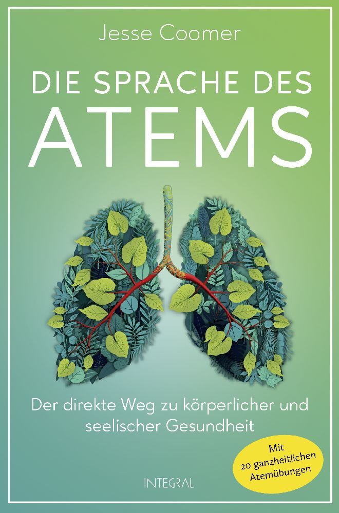 Die Sprache des Atems (Jesse Coomer)