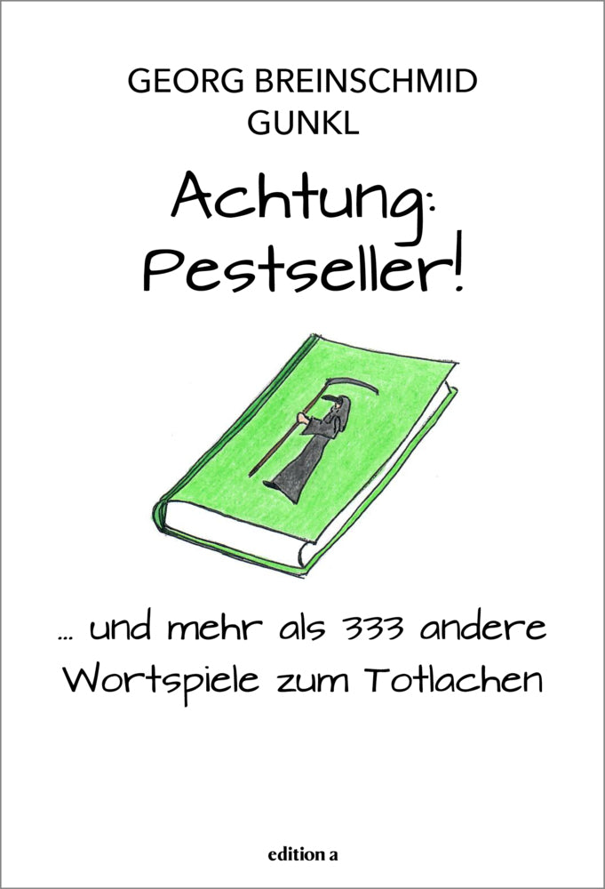 Achtung: Pestseller! (Georg Breinschmid)