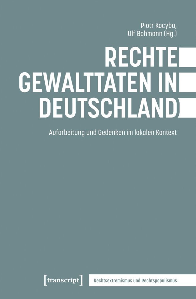 Rechte Gewalttaten in Deutschland (Piotr Kocyba)