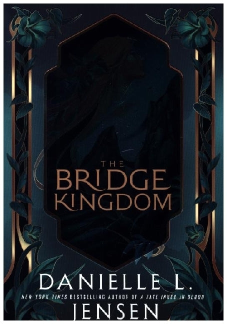 The Bridge Kingdom (Danielle L. Jensen)