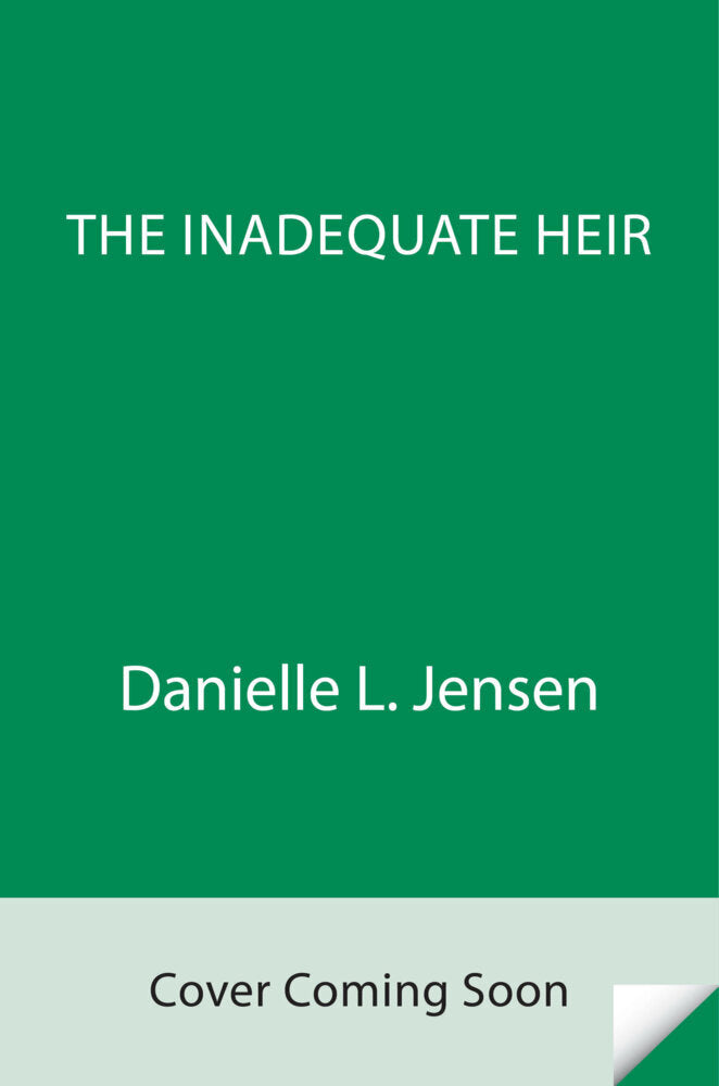 The Inadequate Heir (Danielle L. Jensen)