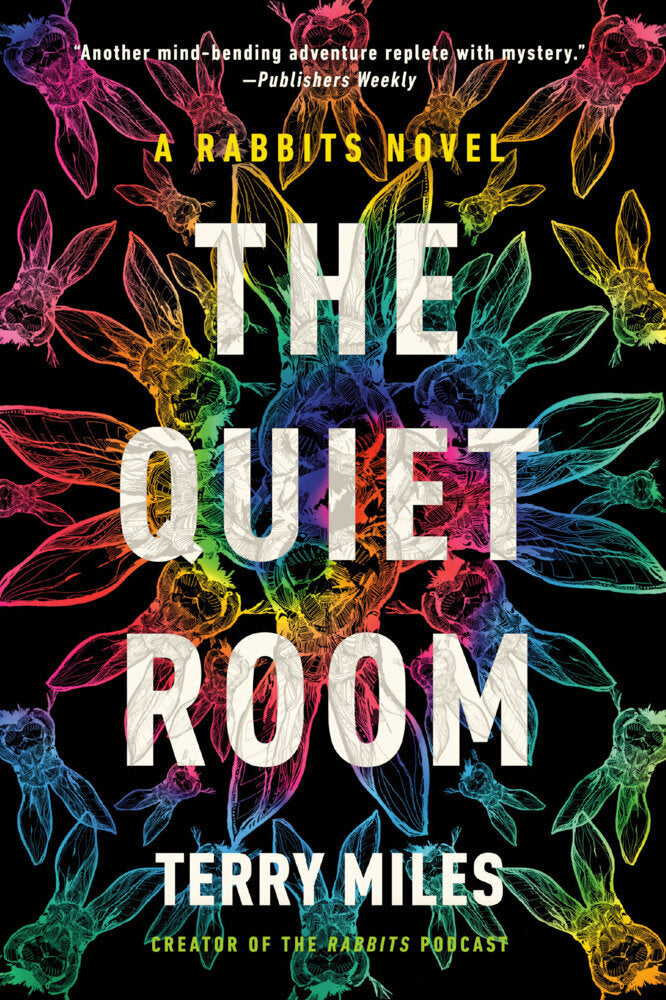 The Quiet Room (Terry Miles)
