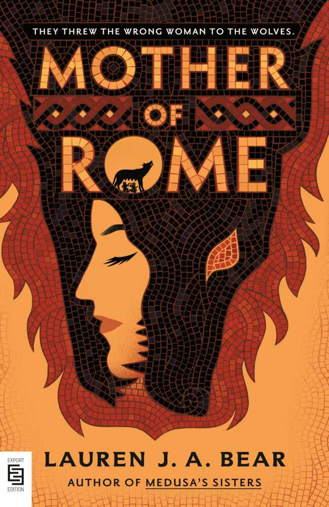 Mother of Rome (Lauren J. A. Bear)