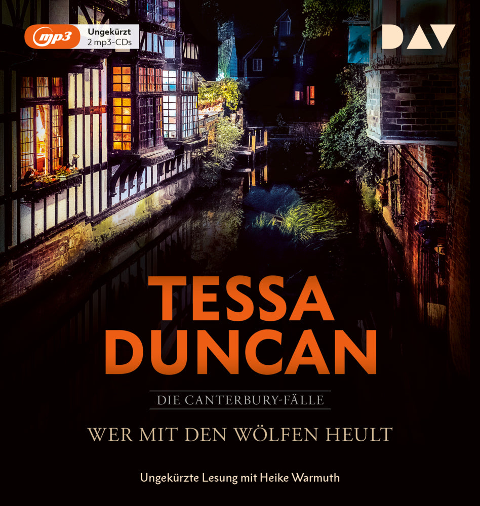 Wer mit den Wölfen heult. Die Canterbury-Fälle, 2 Audio-CD, 2 MP3 (Tessa Duncan)