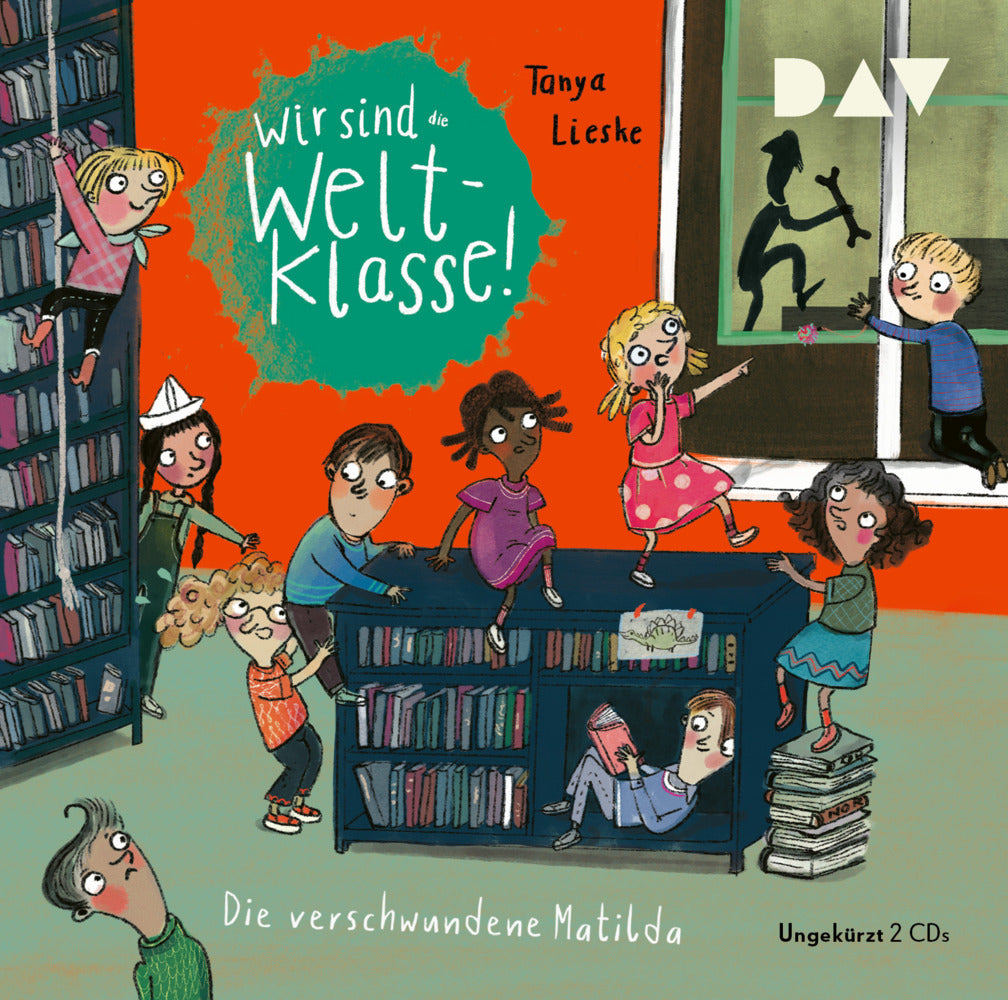 Wir sind (die) Weltklasse - Teil 2: Die verschwundene Matilda, 2 Audio-CD (Tanya Lieske)