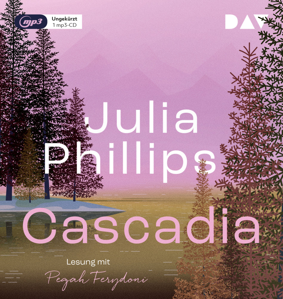 Cascadia, 1 Audio-CD, 1 MP3 (Julia Phillips)