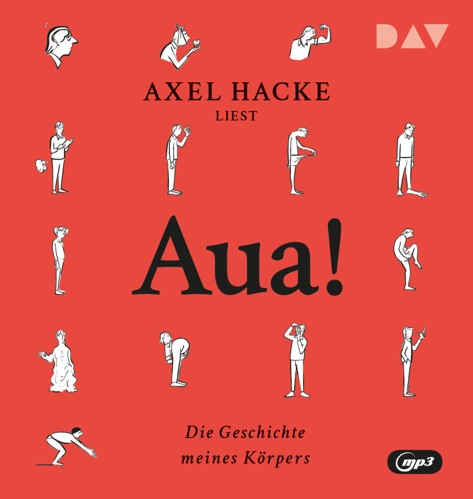 Aua! Die Geschichte meines Körpers, 1 Audio-CD, 1 MP3 (Axel Hacke)