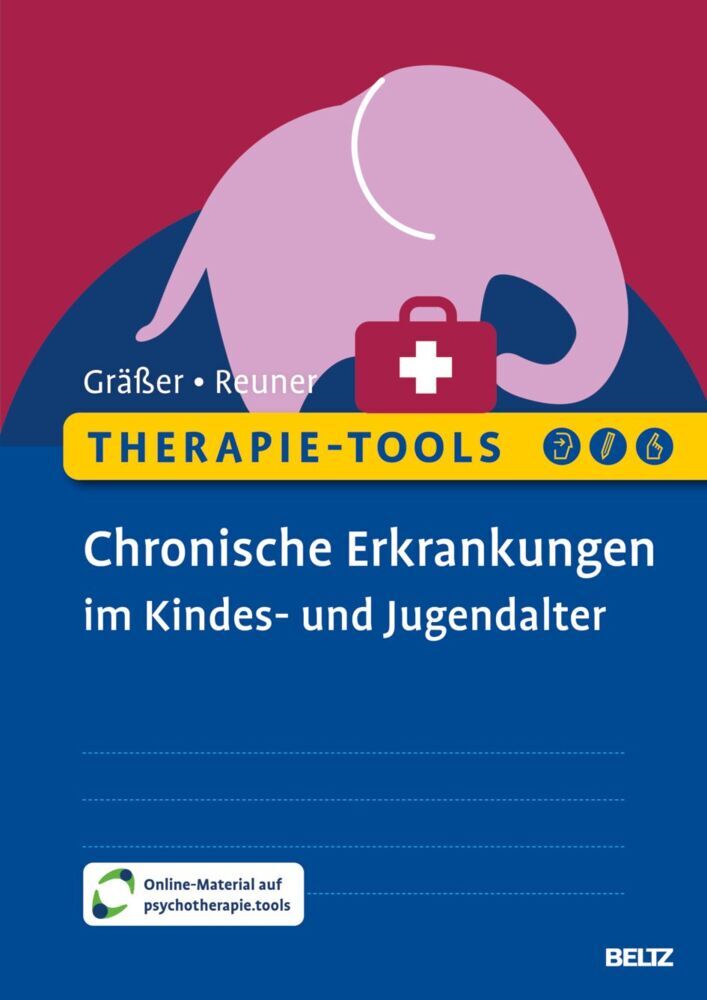 Therapie-Tools Chronische Erkrankungen im Kindes- und Jugendalter (Melanie Gräßer)