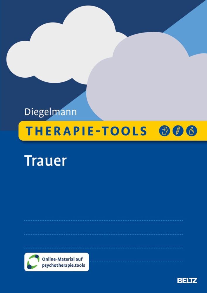 Therapie-Tools Trauer (Christa Diegelmann)