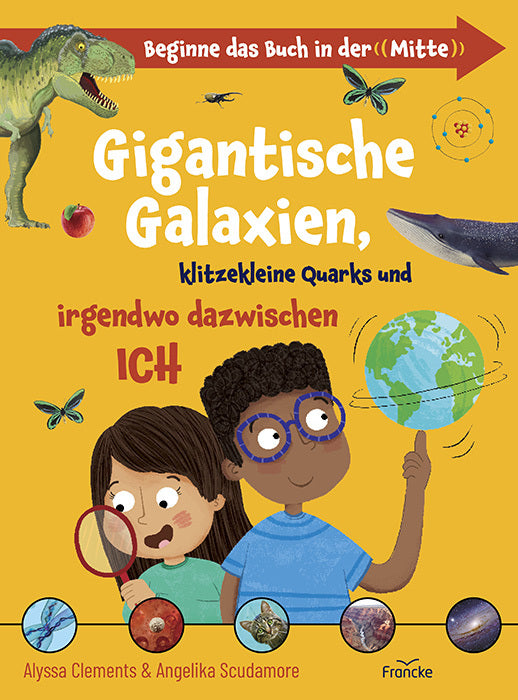 Gigantische Galaxien, klitzekleine Quarks und irgendwo dazwischen ich (Alyssa Clements)