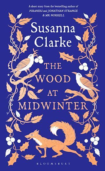 The Wood at Midwinter (Susanna Clarke)
